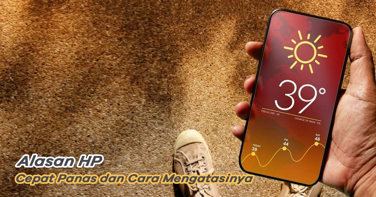 Cara Aman Mengatasi HP Panas Saat Dicas